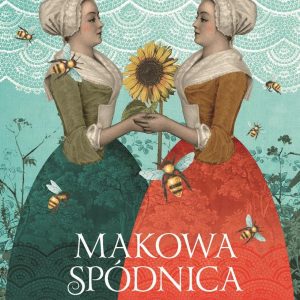 Makowa spódnica. Siostry