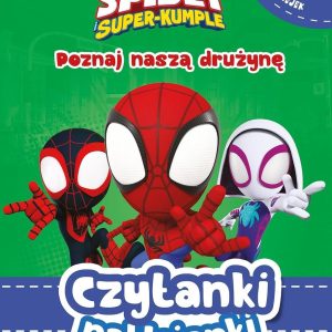 Marvel. Spidey i Super-kumple. Czytanki naklejanki. Poznaj naszą drużynę