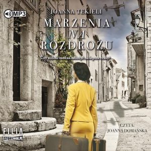 Marzenia na rozdrożu (Audiobook)