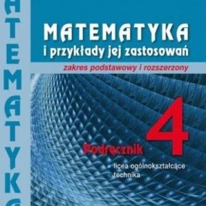 Matematyka i przykłady zast. 4 LO podręcznik ZPiR Podkowa