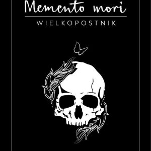 Memento mori. Wielkopostnik