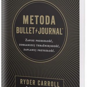 Metoda Bullet Journal - Ryder Carroll