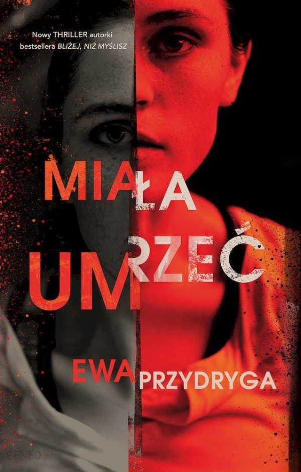 Miała umrzeć