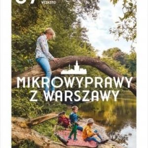 Mikrowyprawy z Warszawy