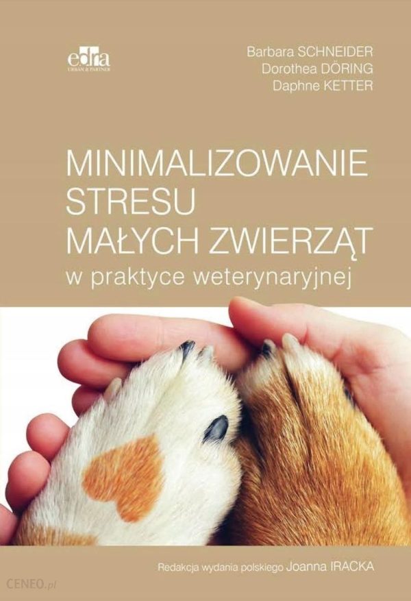 Minimalizowanie stresu małych zwierząt w praktyce weterynaryjnej