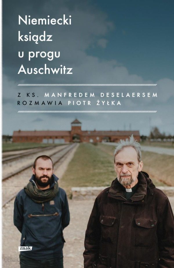 Niemiecki ksiądz u progu Auschwitz