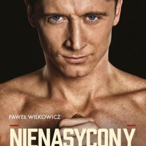 Nienasycony - Robert Lewandowski - Paweł Wilkowicz (EPUB)