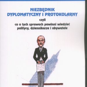 Niezbędnik dyplomatyczny i protokolarny