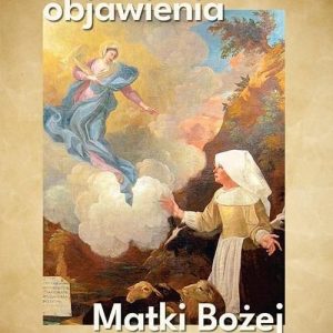 Nieznane objawienia Matki Bożej w Laus