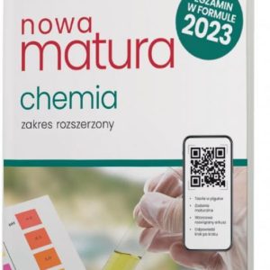 Nowa matura 2023. Chemia. Repetytorium. Zakres rozszerzony