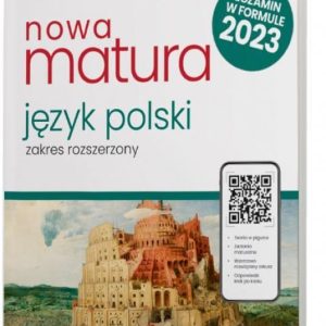 Nowa matura 2023. Język polski. Repetytorium. Zakres rozszerzony
