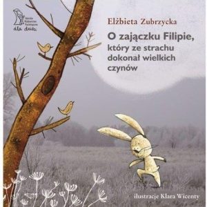 O Zajączku Filipie