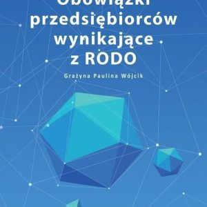 Obowiązki przedsiębiorców wynikające z RODO