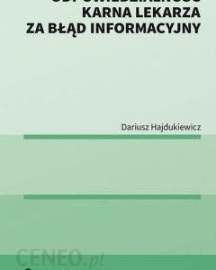 Odpowiedzialność karna lekarza za błąd informacyjny