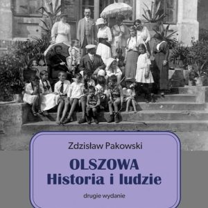 Olszowa. Historia i ludzie