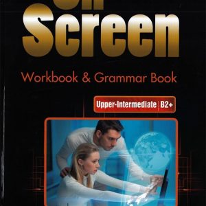On Screen Upper-Intermediate B2+. Workbook & Grammar Book+ DigiBook
