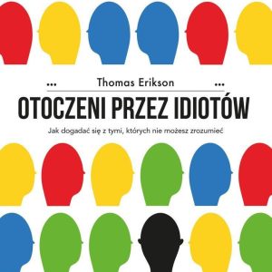 Otoczeni przez idiotów