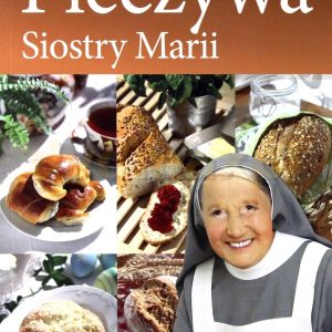 Pieczywa siostry Marii - Maria Goretii [KSIĄŻKA]