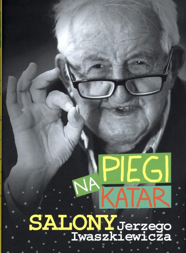 Piegi na Katar - Jerzy Iwaszkiewicz