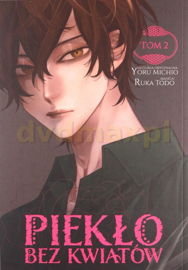 Piekło bez kwiatów (Tom 2) - Yoru Michio [KOMIKS]