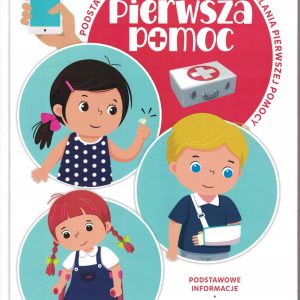 Pierwsza Pomoc Dzieci Poradnik