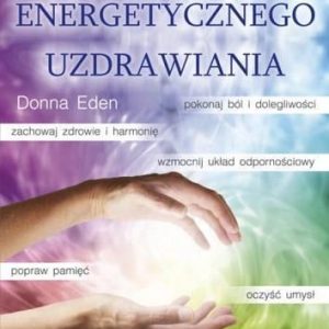 Podręcznik Energetycznego Uzdrawiania