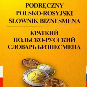 Podręczny polsko-rosyjski Słownik biznesmena