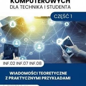 Podstawy sieci komputerowych dla technika i studenta