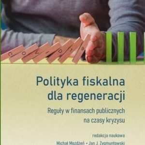Polityka fiskalna dla regeneracji (ebook)