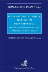 Polska przed Europejskim Trybunałem Praw Człowieka. Sprawy wiodące: sprawa Kudła przeciwko Polsce