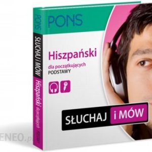 PONS Słuchaj i mów kurs hiszpańskiego podstawy z płytą CD