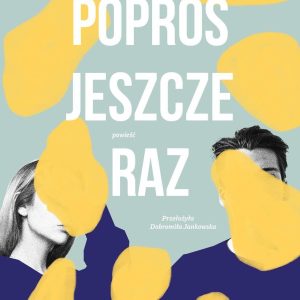 Poproś jeszcze raz