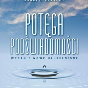 Potęga podświadomości (E-book)