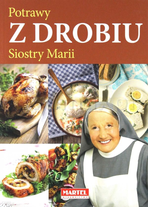 Potrawy z drobiu siostry Marii - Maria Goretti