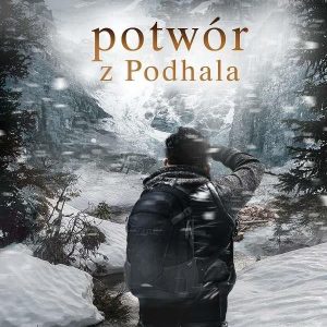 Potwór z Podhala