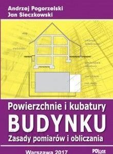 Powierzchnie I Kubatury Budynku. Zasady Pomiarów I Obliczania