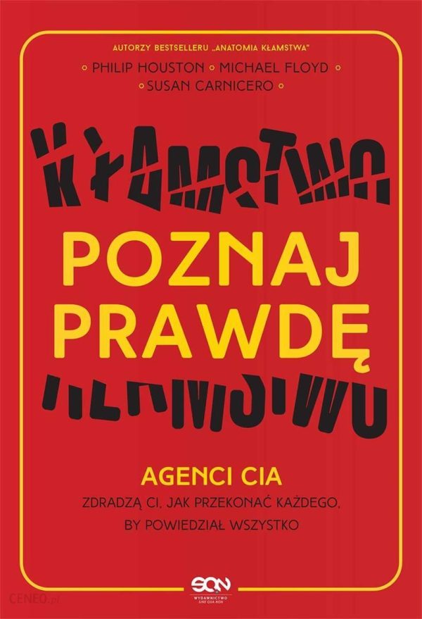 Poznaj prawdę. Agenci CIA zdradzą ci