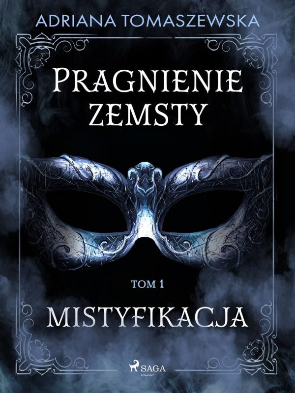 Pragnienie zemsty I. Mistyfikacja (e-book)