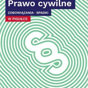 Prawo cywilne. Zobowiązania. Spadki