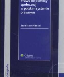 Prawo do pomocy społecznej w polskim systemie prawnym