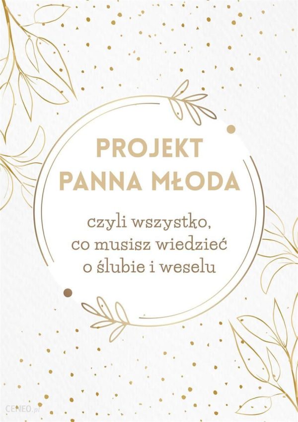 Projekt Panna Młoda Paulina Szymańska