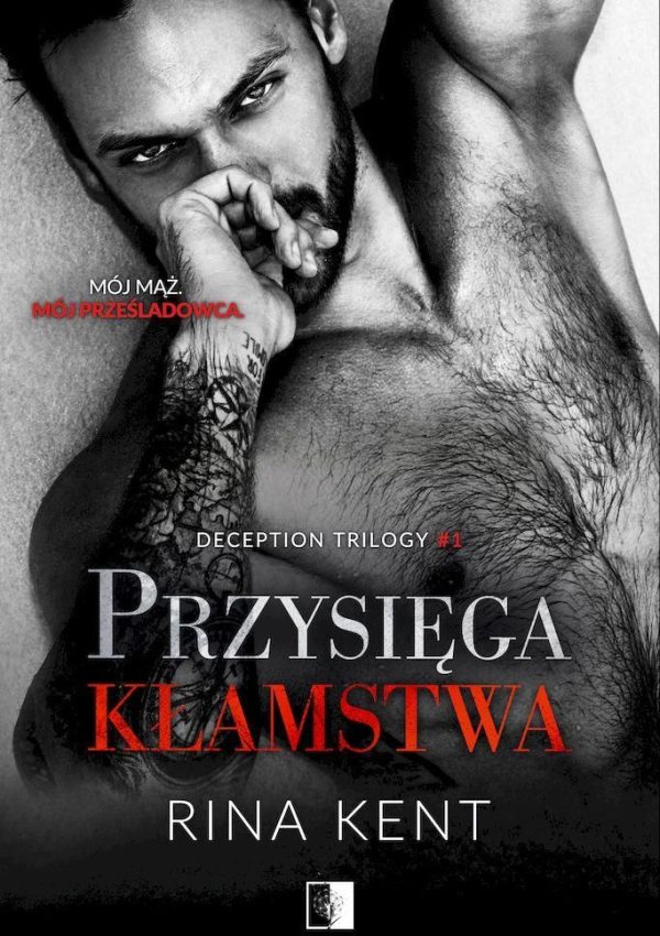 Przysięga kłamstwa. Deception Trilogy. Tom 1