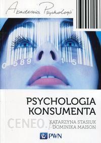 Psychologia konsumenta - Stasiuk Katarzyna