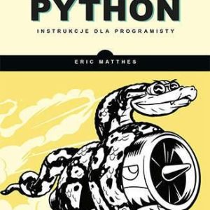 Python. Instrukcje dla programisty - Eric Matthes