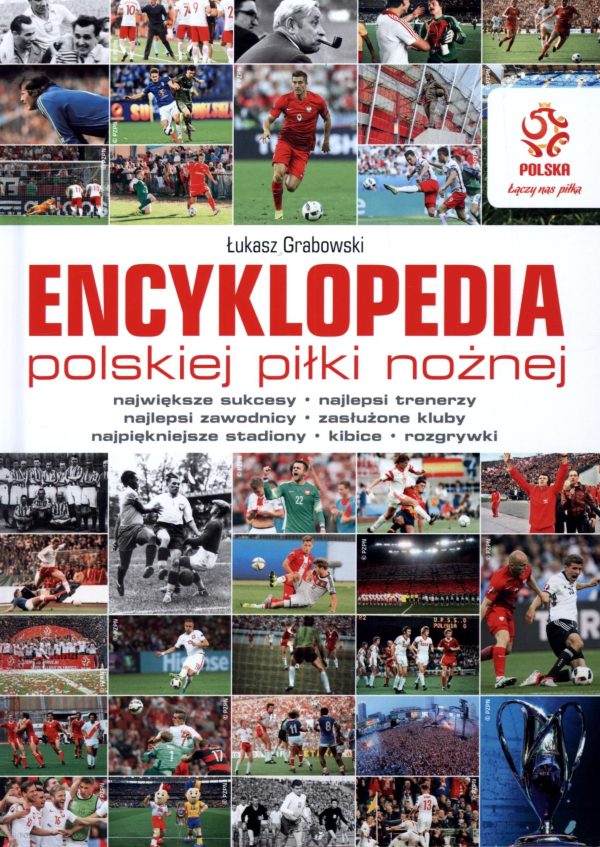 PZPN. Encyklopedia polskiej piłki nożnej