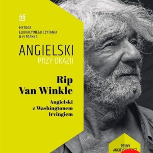 Rip Van Wikle Angielski z Washingtonem Irvingiem