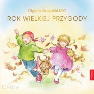 Rok wielkiej przygody