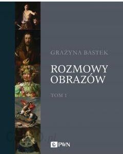 Rozmowy obrazów. Tom 1