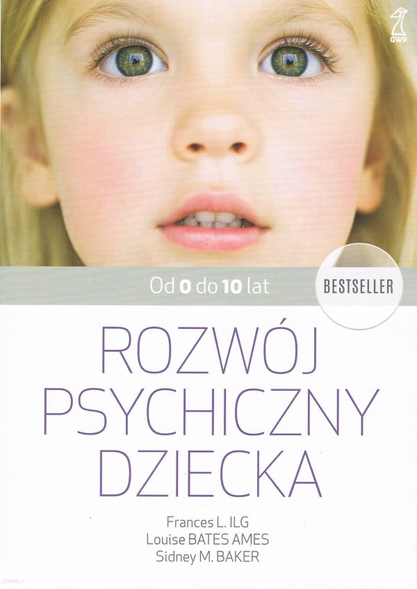 Rozwój psychiczny dziecka od 0 do 10 lat (wyd. 2022)