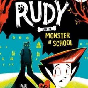 Rudy and the Monster at School Westmoreland